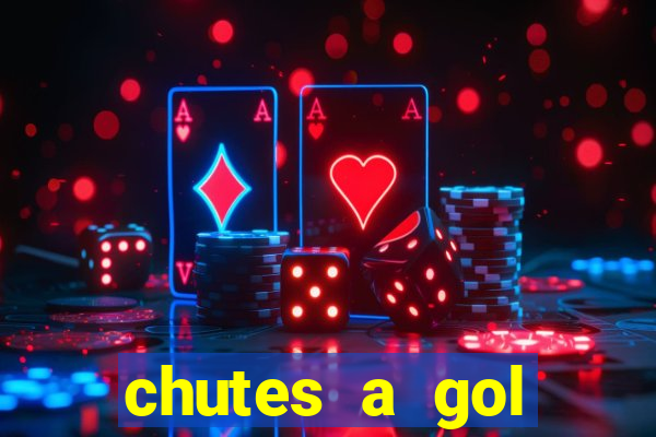 chutes a gol estrela bet